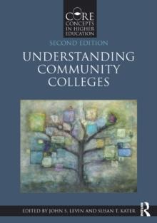 Understanding Community Colleges