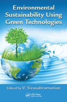 Environmental Sustainability Using Green Technologies