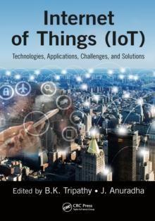 Internet of Things (IoT) : Technologies, Applications, Challenges and Solutions