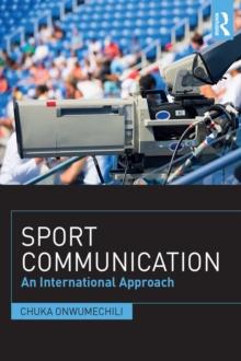 Sport Communication : An International Approach