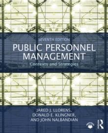 Public Personnel Management : Contexts and Strategies