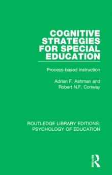 Cognitive Strategies for Special Education : Process-Based Instruction