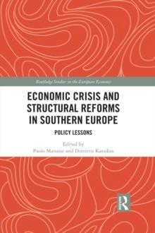 Economic Crisis and Structural Reforms in Southern Europe : Policy Lessons