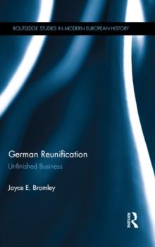 German Reunification : Unfinished Business