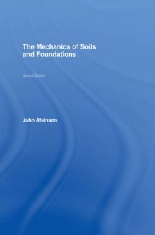 The Mechanics of Soils and Foundations