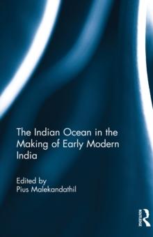 The Indian Ocean in the Making of Early Modern India