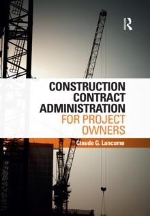 Construction Contract Administration for Project Owners