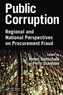 Public Corruption : Regional and National Perspectives on Procurement Fraud