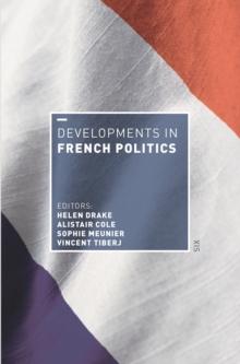 Developments in French Politics 6