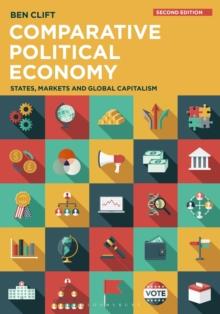 Comparative Political Economy : States, Markets and Global Capitalism