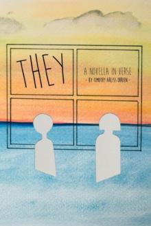 They : A novella in verse