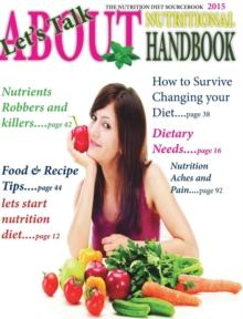 Nutrition Diet Handbook 2015 : Your Guide how to Loss Weight