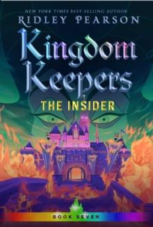 Kingdom Keepers Vii : The Insider