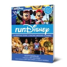 Rundisney : The Official Guide to Racing Around the Parks