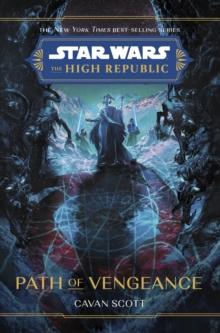 Star Wars: The High Republic: Path Of Vengeance