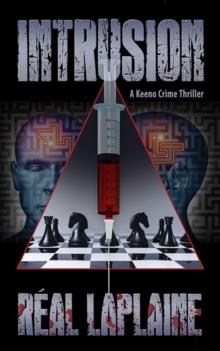 Intrusion: A Keeno Crime Thriller