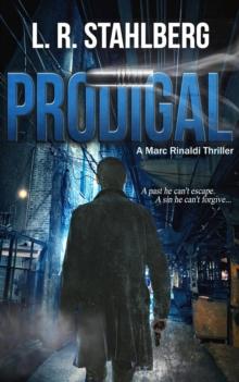 Prodigal - A Marc Rinaldi Thriller