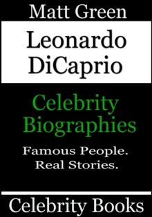 Leonardo DiCaprio: Celebrity Biographies