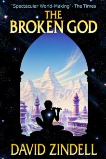 Broken God: Book Two of the Neverness Cycle