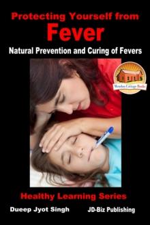 Protecting Yourself from Fever: Natural Prevention and Curing of Fevers