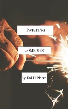 Twisting Comedies