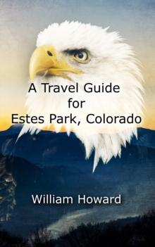 Travel Guide for Estes Park, Colorado