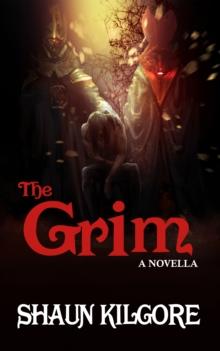 Grim: A Novella