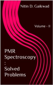 PMR Spectroscopy: Solved Problems Volume : II