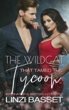 Wildcat That Tamed The Tycoon