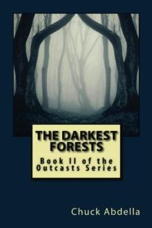 Darkest Forests: Book II of the Outcasts Series