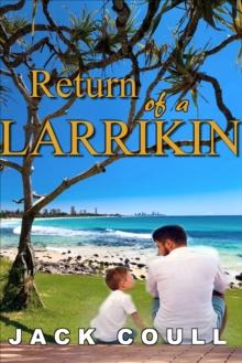 Return of a Larrikin