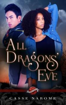 All Dragons' Eve (A Saint's Grove Novel)