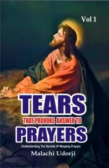 Tears That Provoke Answer to Prayers