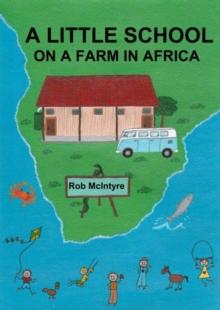 Little School On A Farm In Africa