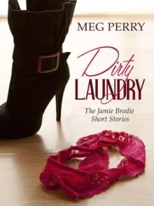 Dirty Laundry: The Jamie Brodie Short Stories : The Jamie Brodie Mysteries, #15