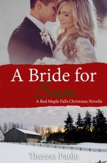 Bride for Sam (A Red Maple Falls Christmas Wedding Novella)