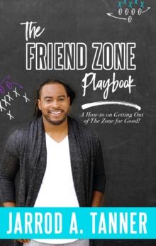 Friend Zone Playbook