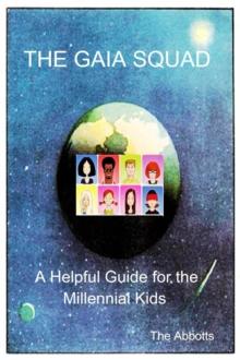 Gaia Squad - A Helpful Guide for the Millennial Kids