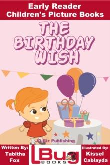 Birthday Wish: Early Reader - Children's Picture Books