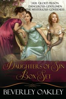 Daughters of Sin Box Set: Her Gilded Prison, Dangerous Gentlemen, The Mysterious Governess