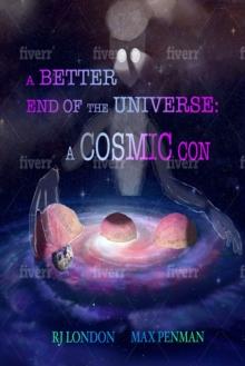 Better End of the Universe: A Cosmic Con