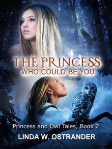 Princess Who Could Be You, Book 2