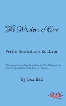 Wisdom of Erra (Vedic Socialism Edition)