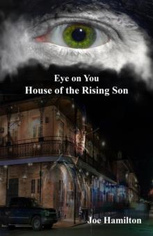 Eye on You - House of the Rising Son : Eye on You, #5