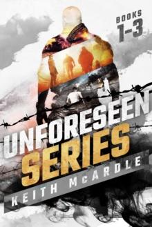 Unforeseen Series: Books 1 - 3 (Boxset)