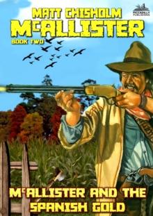 McAllister and the Spanish Gold (A Rem McAllister Western)