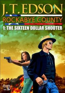 Rockabye County 1: The Sixteen-Dollar Shooter