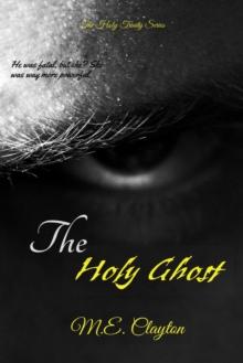 Holy Ghost : The Holy Trinity Series, #1