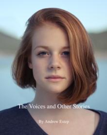 Voices and Other Stories