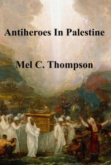 Antiheroes In Palestine